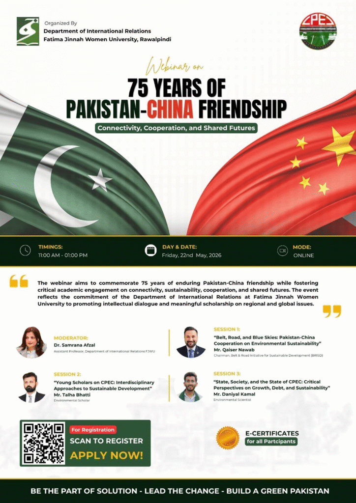 Qaiser Nawab, Chairman BRISD, addresses FJWU Webinar on “75 Years of Pakistan-China Friendship and Future Cooperation”